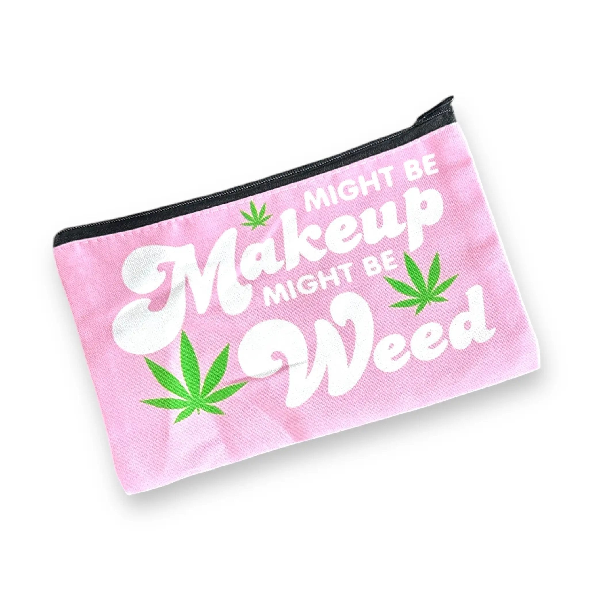 Praktischer Canvas-Beutel Rosa mit "Might be Make-up might be Weed" Aufdruck -  from DieBallerei