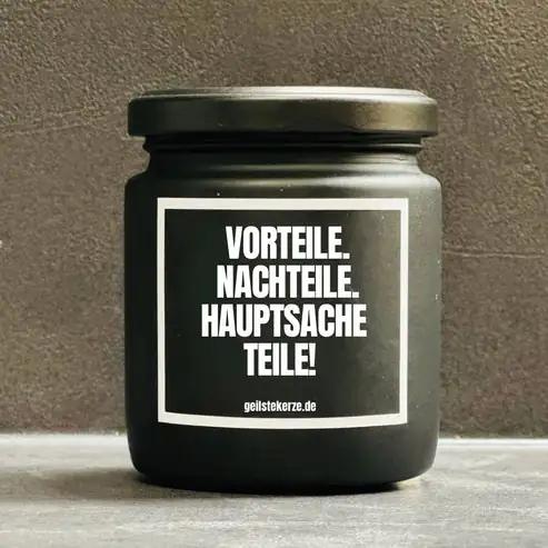 Geilste Kerze – Duftkerze „Nachteile. Vorteile. Hauptsache Teile!" -  from DieBallerei