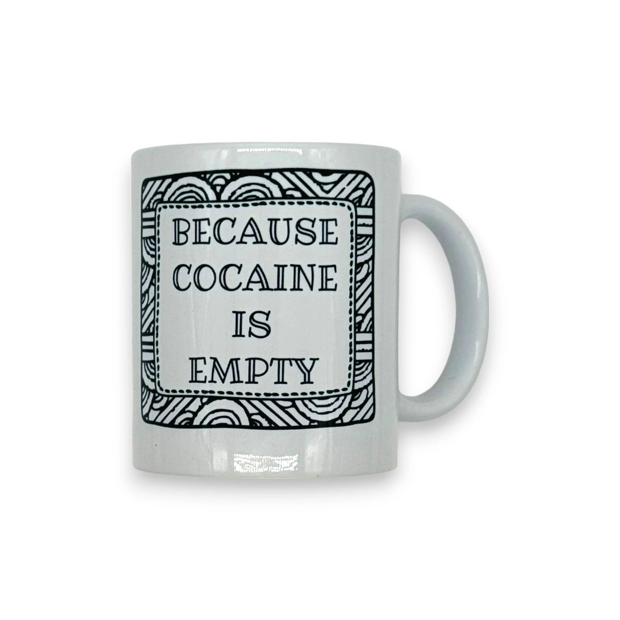 Lustige Tasse „Because Cocaine is Empty“ V3 -  from DieBallerei