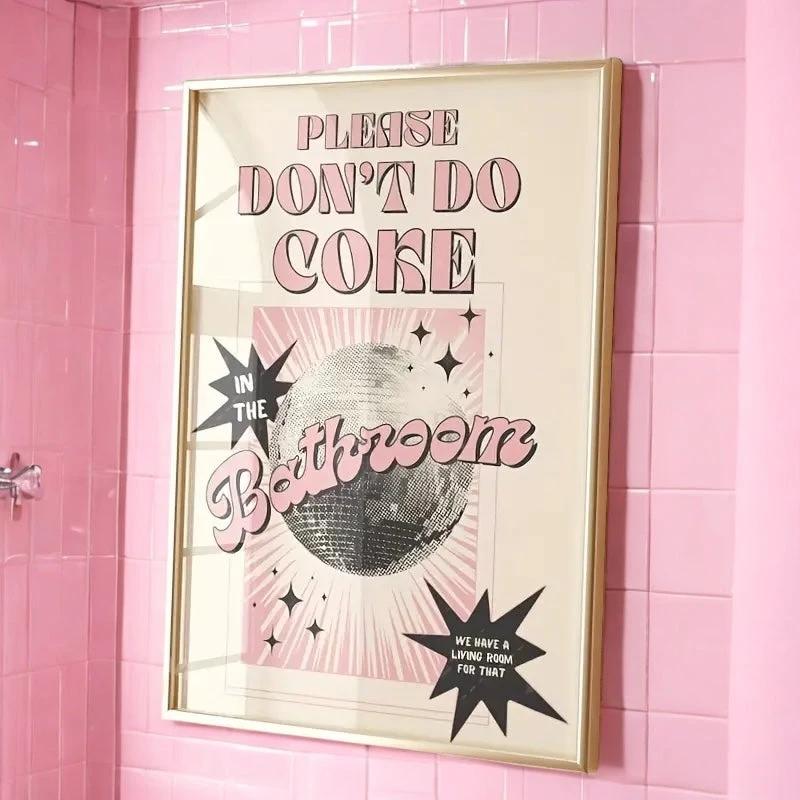Pastellposter "Don’t do Coke in the Bathroom" auf Leinwand -  from DieBallerei
