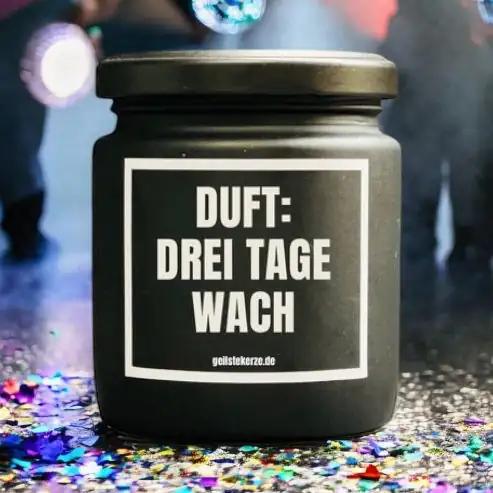 Geilste Kerze – Duftkerze „Duft: Drei Tage Wach" -  from DieBallerei