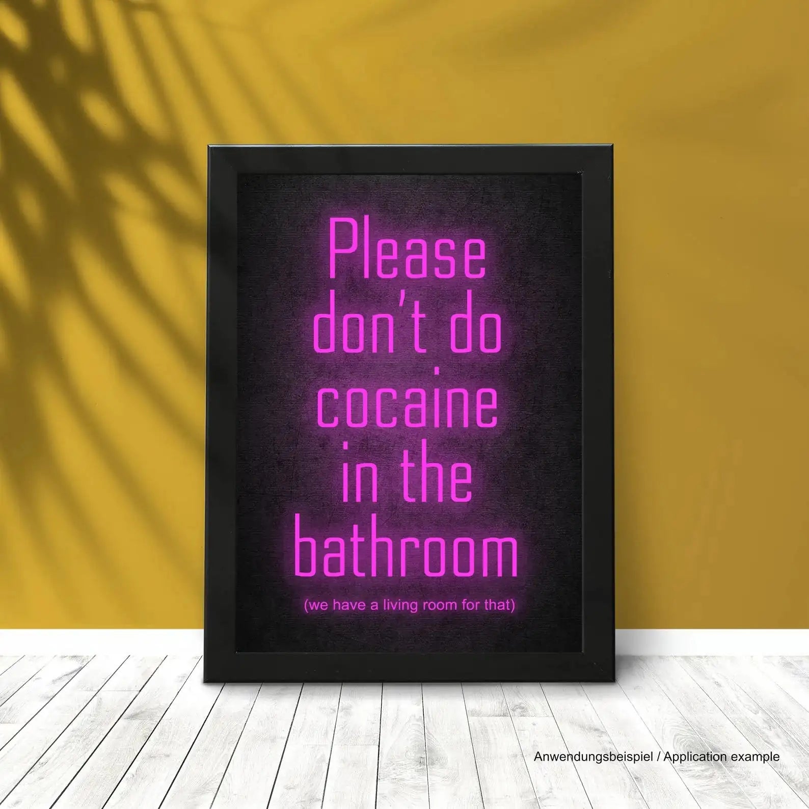 Poster „Please don’t do cocaine in the bathroom- Neon Magenta“ – DIN A3 mit Rahmen -  from DieBallerei