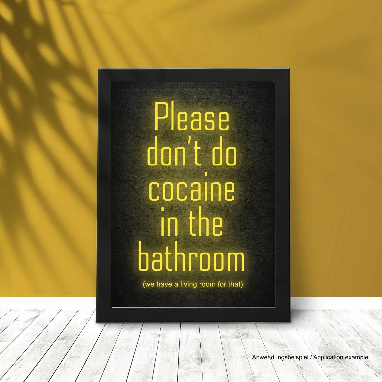 Poster „Please don’t do cocaine in the bathroom- Neon Gelb“ – DIN A3 mit Rahmen -  from DieBallerei