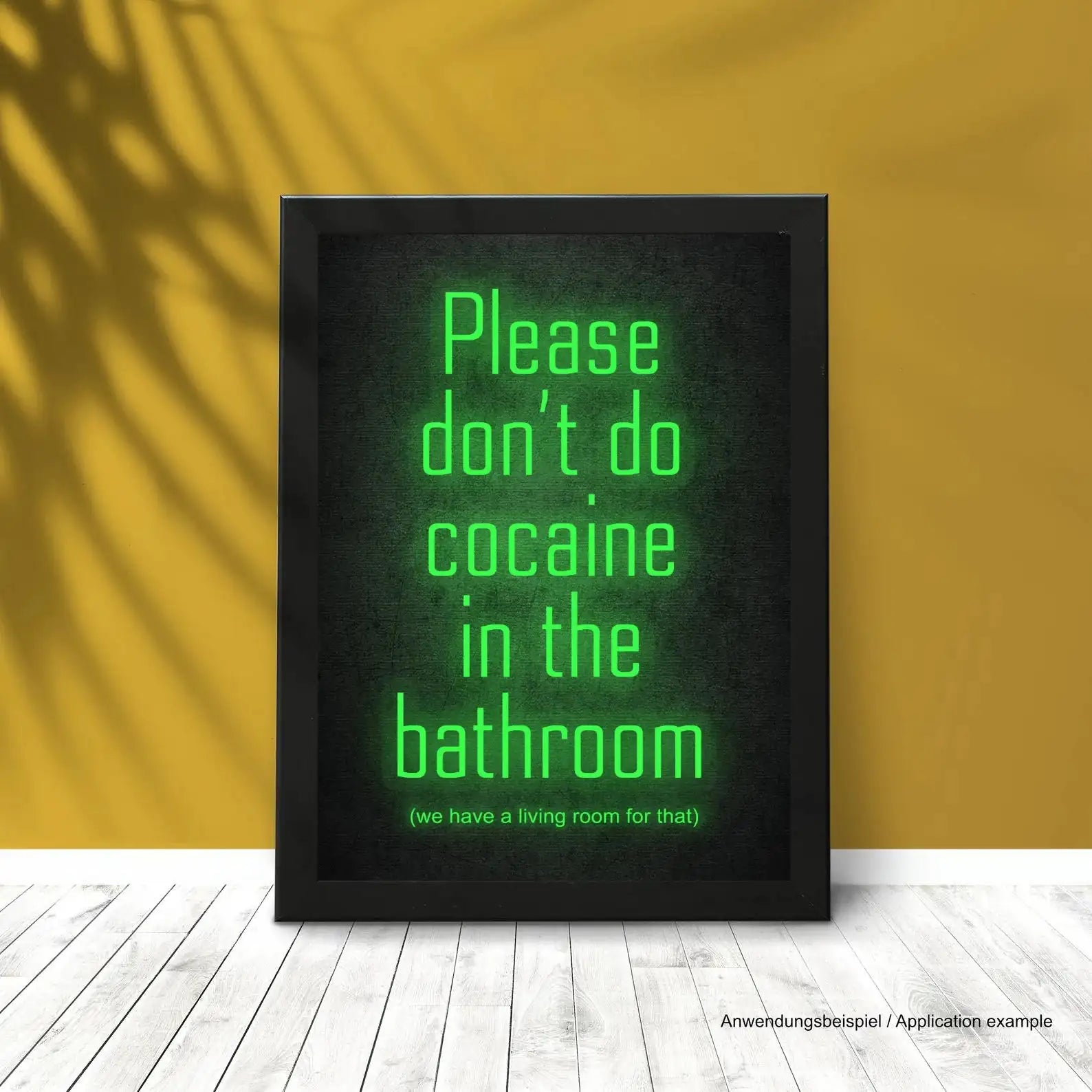 Poster „Please don’t do cocaine in the bathroom-Neon Grün“ – DIN A3 mit Rahmen -  from DieBallerei