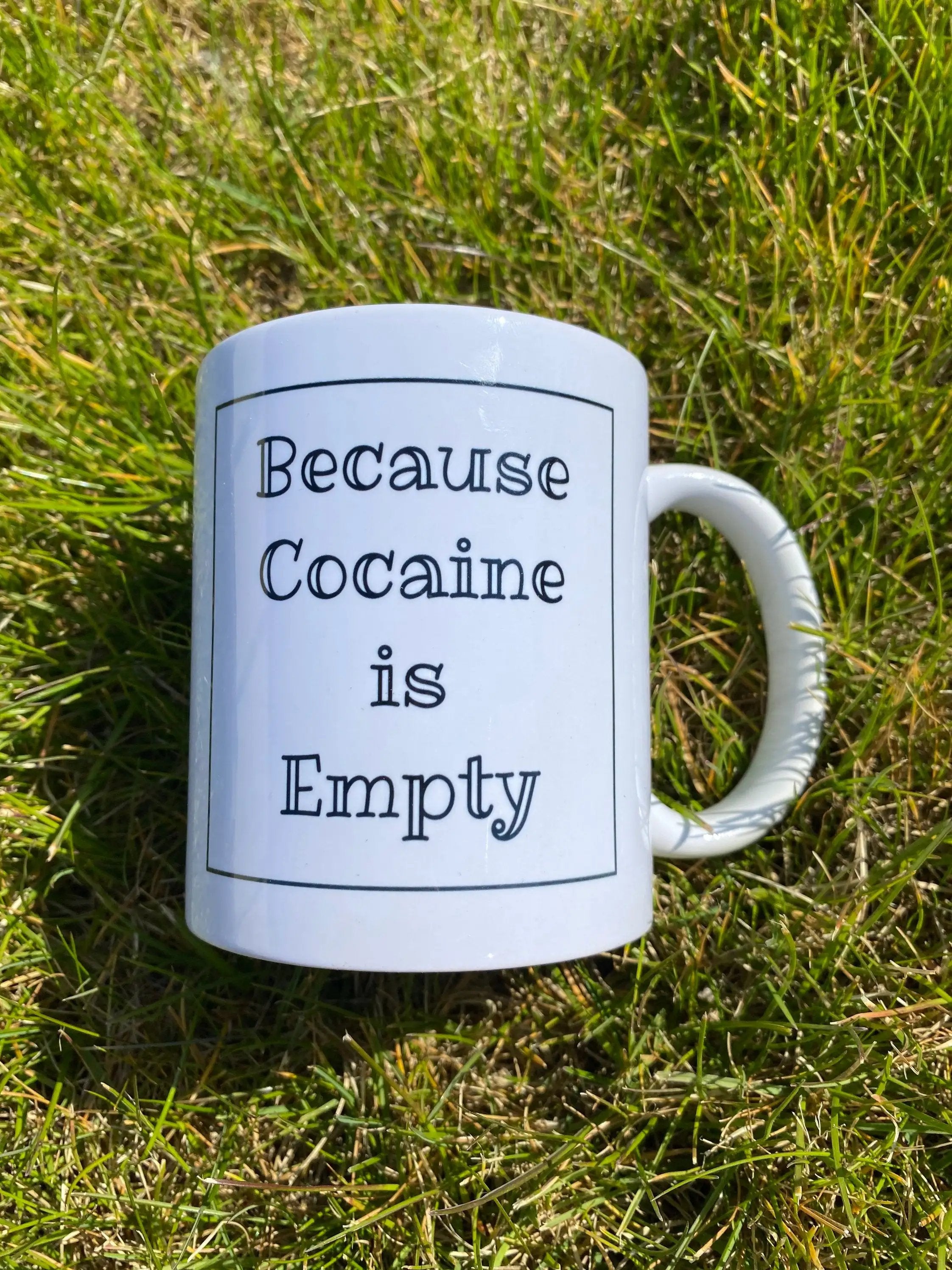 Lustige Tasse mit Spruch: „Because Cocaine is Empty“ -  from DieBallerei