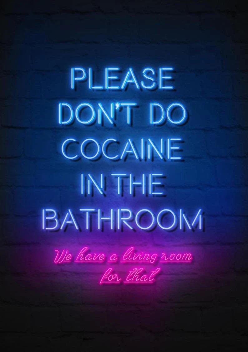 Poster/Plakat A3 „Please don‘t cocaine in the Bathroom - we have a Livingroom for that“ Neon Pink/Blau inkl. Rahmen in schwarz -  from DieBallerei