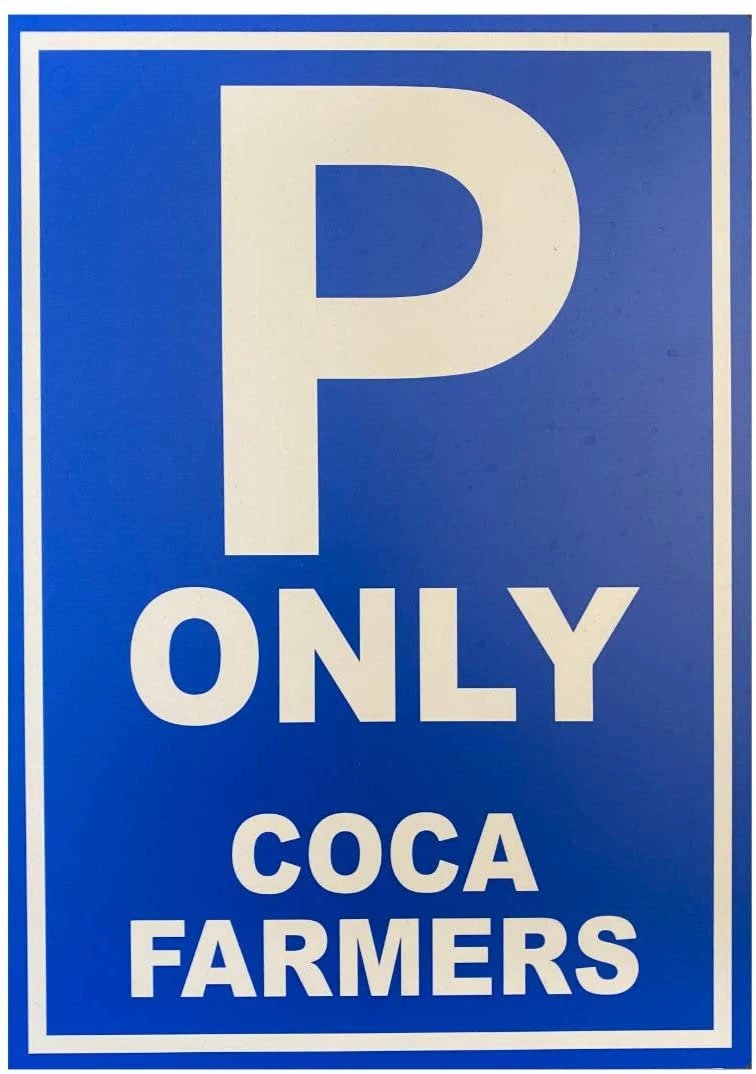 Fun-Parkplatzschild „Parking Only Coca Farmers“ – Robust und wetterfest im A4-Format -  from DieBallerei