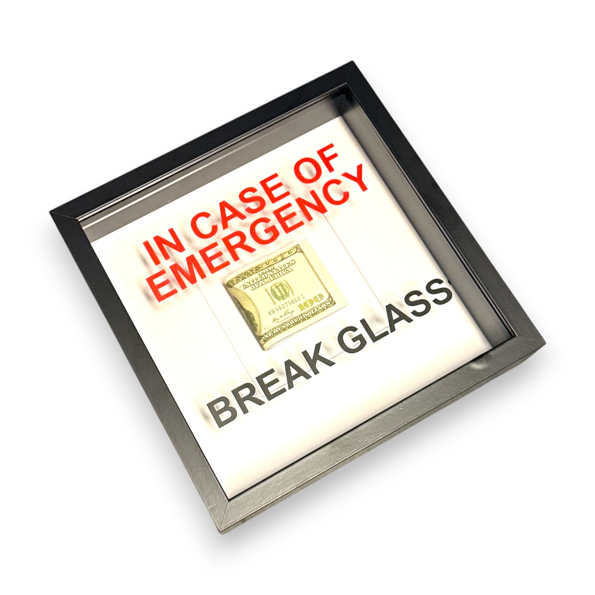 In Emergency Break Glass – tableau mural avec cadre en forme de billets de dollars noir